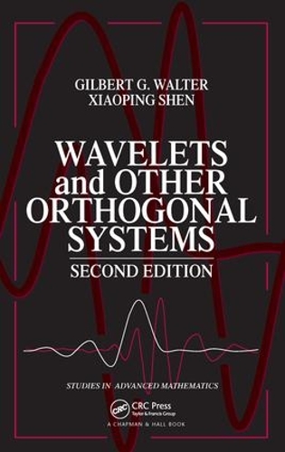 [object Object] «Wavelets and Other Orthogonal Systems», авторов Гилберт Г. Уолтер, Сяопин Шэнь - фото №1