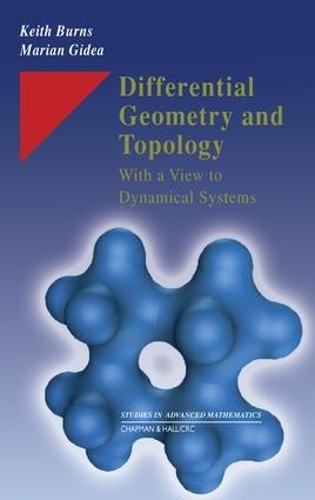 [object Object] «Differential Geometry and Topology: With a View to Dynamical Systems», авторів Кіт Бернс, Маріан Гідеа - фото №1