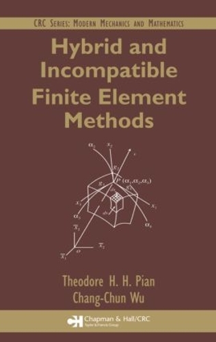 [object Object] «Hybrid and Incompatible Finite Element Methods», авторов Чан-Чун Ву, Теодор Х.Х. Пиан - фото №1