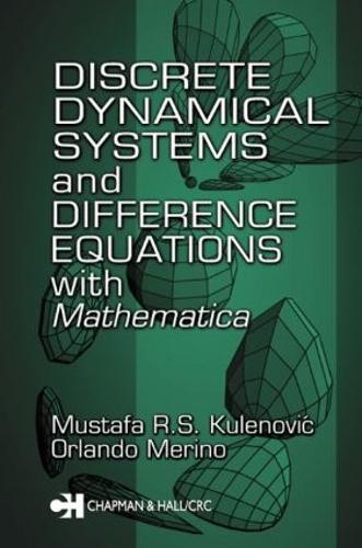 Бумажная книга «Discrete Dynamical Systems and Difference Equations with Mathematica», авторов Мустафа Р.С. Куленович, Орландо Мерино - фото №1