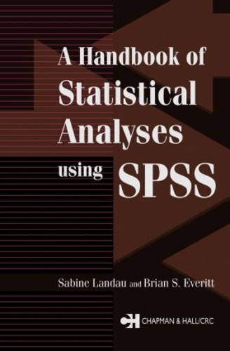 [object Object] «A Handbook of Statistical Analyses Using SPSS», авторів Брайан С. Еверітт, Сабіна Ландау - фото №1