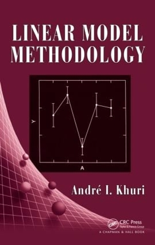 Бумажная книга «Linear Model Methodology», автор Андре И. Хури - фото №1