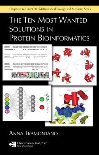[object Object] «The Ten Most Wanted Solutions in Protein Bioinformatics», автор Анна Трамонтано - фото №1
