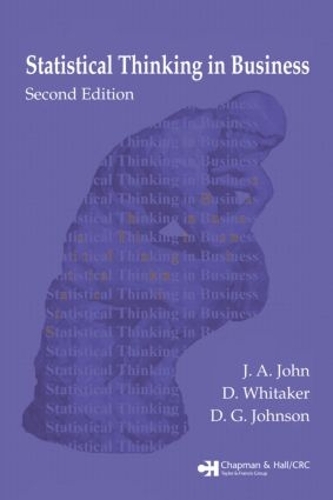 Бумажная книга «Statistical Thinking in Business», автор Дж. А. Джон - фото №1