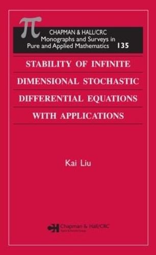Бумажная книга «Stability of Infinite Dimensional Stochastic Differential  Equations with Applications», автор Кай Лю - фото №1