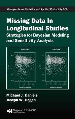 [object Object] «Missing Data in Longitudinal Studies: Strategies for Bayesian Modeling and Sensitivity Analysis», авторов Джозеф В. Хоган, Майкл Дж. Дэниелс - фото №1