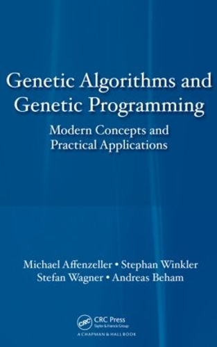 [object Object] «Genetic Algorithms and Genetic Programming: Modern Concepts and Practical Applications», авторів Андреас Бехам, Майкл Аффенцеллер, Стефан Вагнер, Стефан Вінклер - фото №1