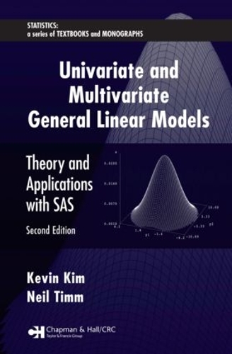 Бумажная книга «Univariate and Multivariate General Linear Models: Theory and Applications with SAS, Second Edition», авторов Кевин Ким, Нил Тимм - фото №1