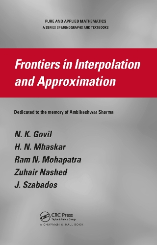 [object Object] «Frontiers in Interpolation and Approximation», авторов Х. Н. Мхаскар, Дж. Сабадос, Н. К. Говил, Рам Н. Мохапатра, Зухаир Нашид - фото №1