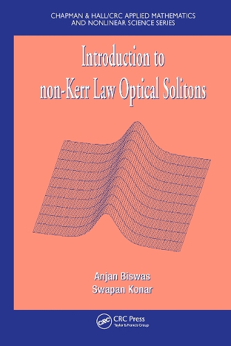 Паперова книга «Introduction to non-Kerr Law Optical Solitons», авторів Анджан Бісвас, Свапан Конар - фото №1