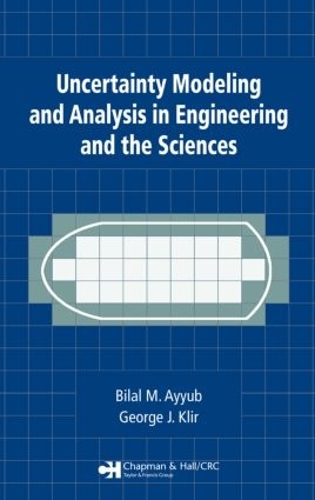 Бумажная книга «Uncertainty Modeling and Analysis in Engineering and the Sciences», авторов Билал М. Айюб, Джордж Дж. Клир - фото №1