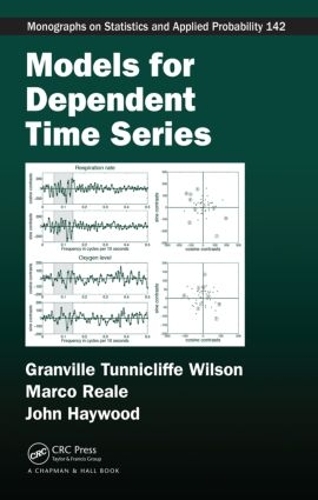 Бумажная книга «Models for Dependent Time Series», автор Грэнвилл Танниклифф Уилсон - фото №1