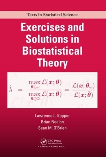 [object Object] «Exercises and Solutions in Biostatistical Theory», авторов Брайан Нилон, Лоуренс Каппер, Шон М. О'Брайен - фото №1