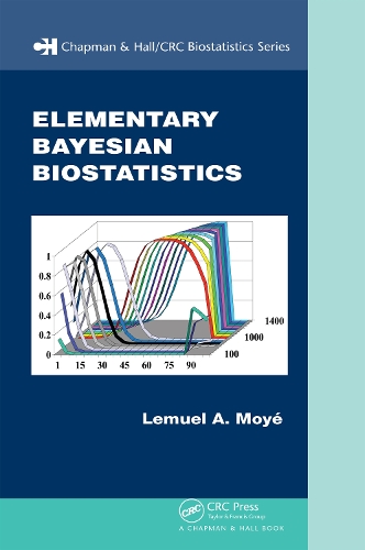 [object Object] «Elementary Bayesian Biostatistics», автор Лемюель А. Мойе - фото №1