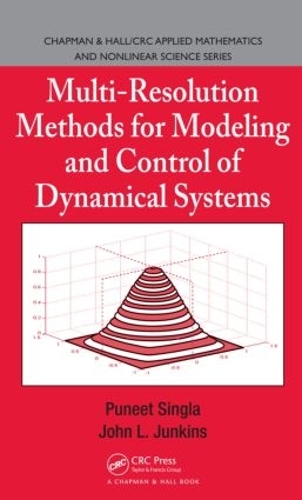 [object Object] «Multi-Resolution Methods for Modeling and Control of Dynamical Systems», авторов Джон Л. Джанкинс, Пунит Сингла - фото №1