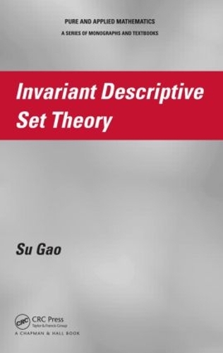 [object Object] «Invariant Descriptive Set Theory», автор Су Гао - фото №1
