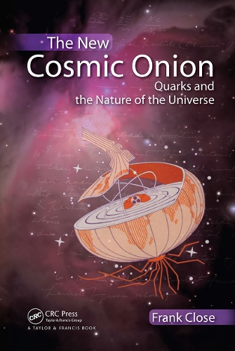 [object Object] «The New Cosmic Onion: Quarks and the Nature of the Universe», автор Френк Клоуз - фото №1