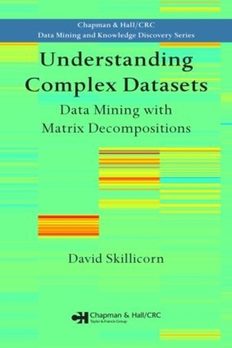 [object Object] «Understanding Complex Datasets: Data Mining with Matrix Decompositions», автор Девід Скіллікорн - фото №1