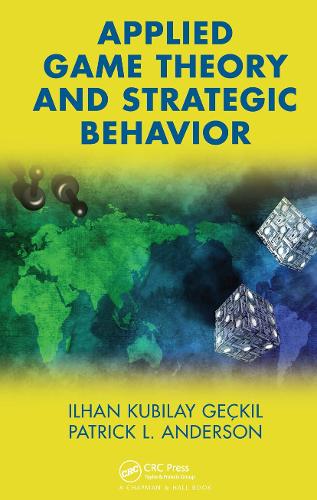 Паперова книга «Applied Game Theory and Strategic Behavior», авторів Ільхан К. Геккіл, Патрік Л. Андерсон - фото №1