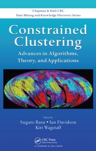 [object Object] «Constrained Clustering: Advances in Algorithms, Theory, and Applications» - фото №1