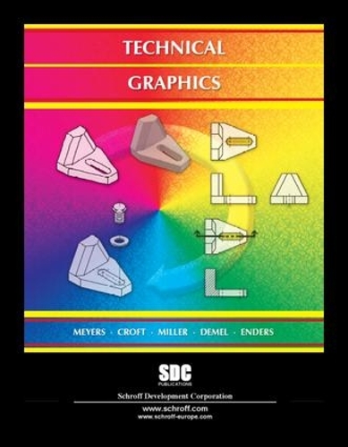 [object Object] «Technical Graphics», авторов Фрэнк М. Крофт, Фредерик Д. Майерс, Хизер Л. Эндерс, Джон Т. Демель, Майкл Дж. Миллер - фото №1