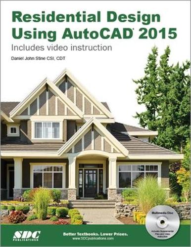 [object Object] «Residential Design Using AutoCAD 2015», автор Дэниел Джон Стайн - фото №1