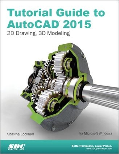 [object Object] «Tutorial Guide to AutoCAD 2015», автор Шона Локхарт - фото №1