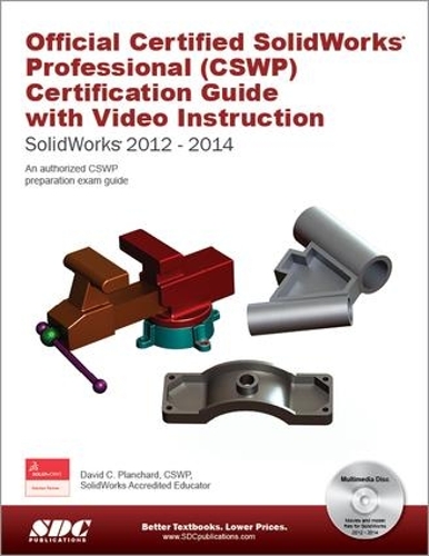 Бумажная книга «Official Certified SolidWorks Professional (CSWP) Certification Guide 2014», автор Дэвид К. Планшар - фото №1