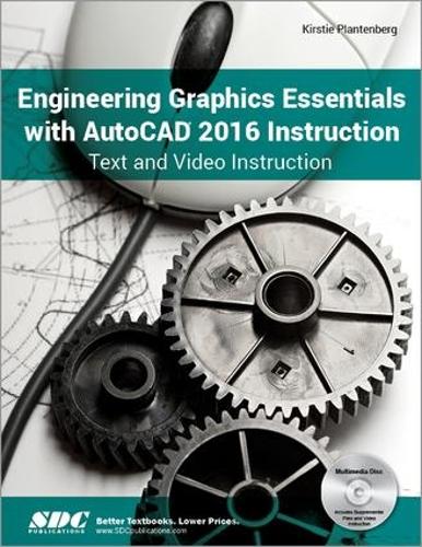 [object Object] «Engineering Graphics Essentials with AutoCAD 2016 Instruction», автор Кірсті Плантенбург - фото №1