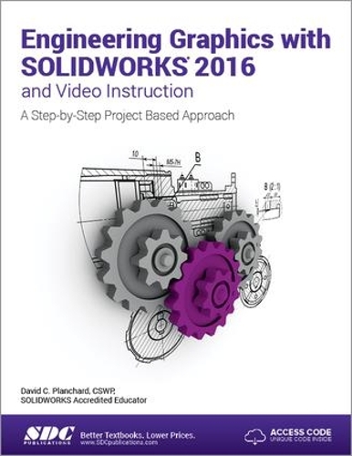 [object Object] «Engineering Graphics with SOLIDWORKS 2016 (Including unique access code)», автор Девід Планчард - фото №1