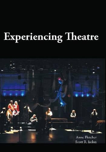 Паперова книга «Experiencing Theatre», авторів Енн Флетчер, Скотт Р. Айрлан - фото №1