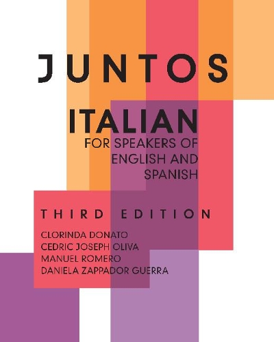 Паперова книга «Juntos: Italian for Speakers of English and Spanish», авторів Седрік Джозеф Оліва, Клорінда Донато, Даніела Заппадор Герра, Мануель Ромеро - фото №1