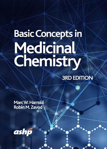 Бумажная книга «Basic Concepts in Medicinal Chemistry», авторов Марк В. Харрольд, Робин М. Завод - фото №1