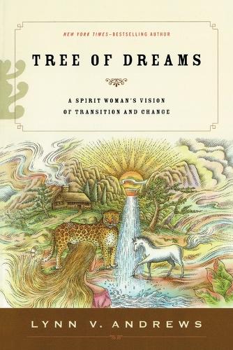 Бумажная книга «Tree of Dreams: A Spirit Woman's Vision of Transition and Change», автор Линн В. Эндрюс - фото №1