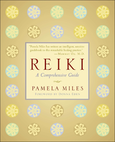 Паперова книга «Reiki: A Comprehensive Guide», автор Памела Майлз - фото №1
