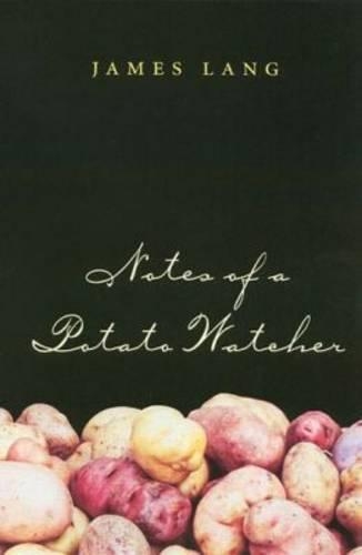 Бумажная книга «Notes of a Potato Watcher», автор Джеймс Лэнг - фото №1