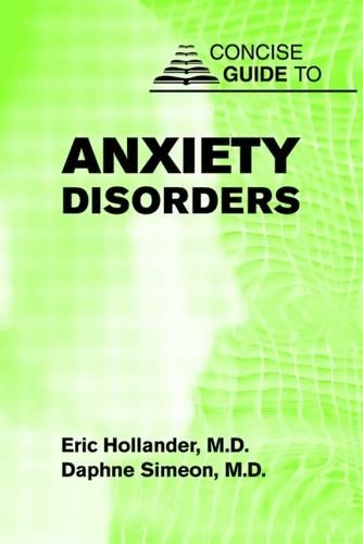 Бумажная книга «Concise Guide to Anxiety Disorders», авторов Дафни Симеон, Эрик Холландер - фото №1
