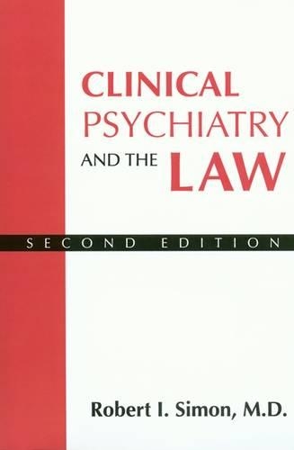 Бумажная книга «Clinical Psychiatry and the Law», автор Роберт И. Саймон - фото №1