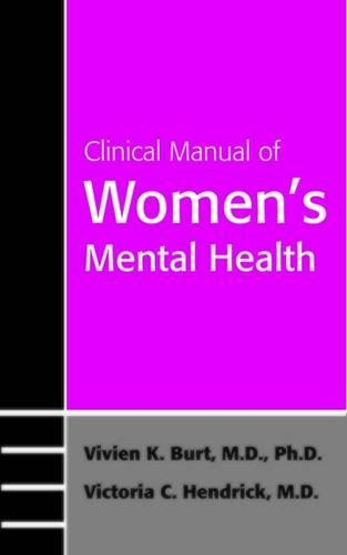 Бумажная книга «Clinical Manual of Women's Mental Health», авторов Виктория К. Хендрик, Вивьен К. Берт - фото №1