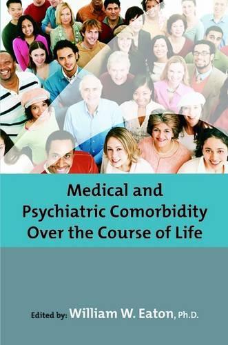 Бумажная книга «Medical and Psychiatric Comorbidity Over the Course of Life», автор Американская психопатологическая ассоциация - фото №1