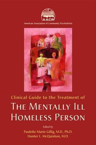 Бумажная книга «Clinical Guide to the Treatment of the Mentally Ill Homeless Person», автор Американская ассоциация общественных психиатров - фото №1