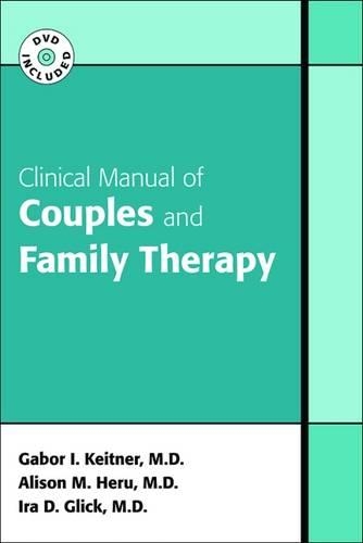 Бумажная книга «Clinical Manual of Couples and Family Therapy», авторов Элисон Маргарет Геру, Габор И. Кайтнер, Айра Д. Глик - фото №1