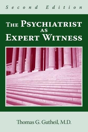 Бумажная книга «The Psychiatrist as Expert Witness», автор Томас Г. Гутхейл - фото №1