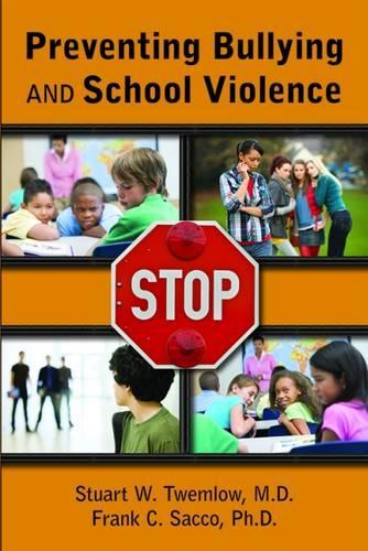 Бумажная книга «Preventing Bullying and School Violence», авторов Фрэнк С. Сакко, Стюарт В. Твемлоу - фото №1