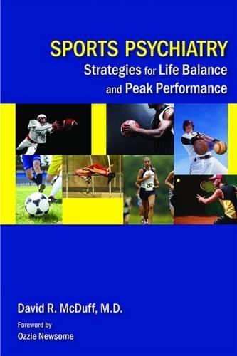 Бумажная книга «Sports Psychiatry: Strategies for Life Balance and Peak Performance», автор Дэвид Р. Макдафф - фото №1