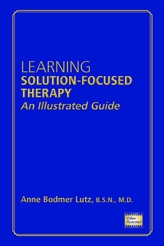 Паперова книга «Learning Solution-Focused Therapy: An Illustrated Guide», автор Енн Бодмер Лутц - фото №1