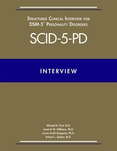 Бумажная книга «Structured Clinical Interview for DSM-5® Personality Disorders (SCID-5-PD)», авторов Джанет Б. У. Уильямс, Лорна Смит Бенджамин, Майкл Б. Ферст, Роберт Л. Спитцер - фото №1