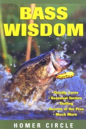 Паперова книга «Bass Wisdom», автор Гомер Сьоркл - фото №1