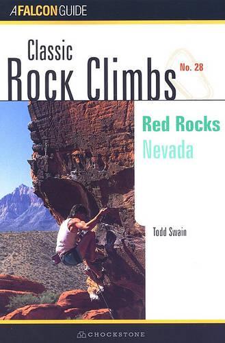 Паперова книга «Classic Rock Climbs No. 28: Red Rocks: Nevada», автор Тодд Свейн - фото №1
