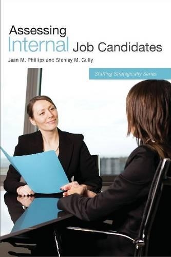 Бумажная книга «Assessing Internal Job Candidates», авторов Жан М. Филлипс, Стэнли М. Гулли - фото №1